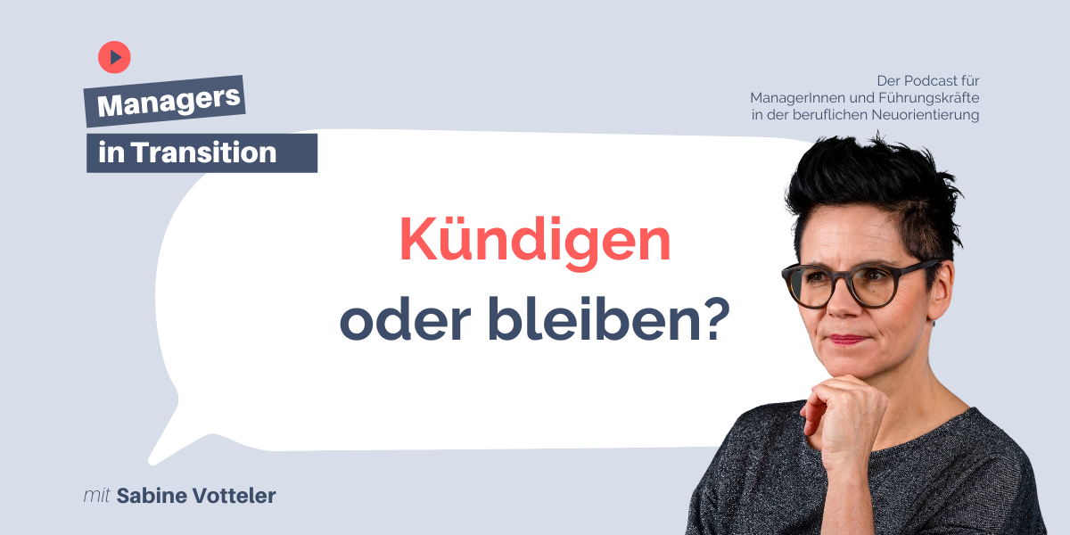 Kündigen-oder-bleiben-Sabine-Votteler Kündigen oder bleiben