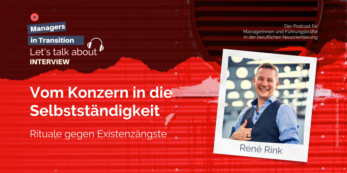 Vom-Konzern-in-die-Selbstständigkeit-Managers-in-Transition-Podcast-064