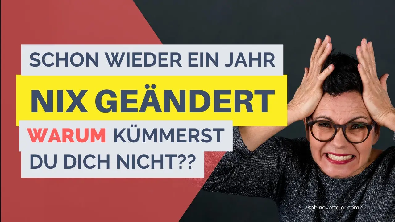 Schon wieder ein Jahr nix geändert!? NEUANFANG gestalten auf YouTube ansehen Sabine Votteler