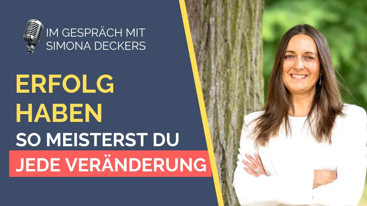 Wie du dein Leben (wieder) selbst in die Hand nimmst und Veränderungen meisterst YouTube ERfolgsgeschichte