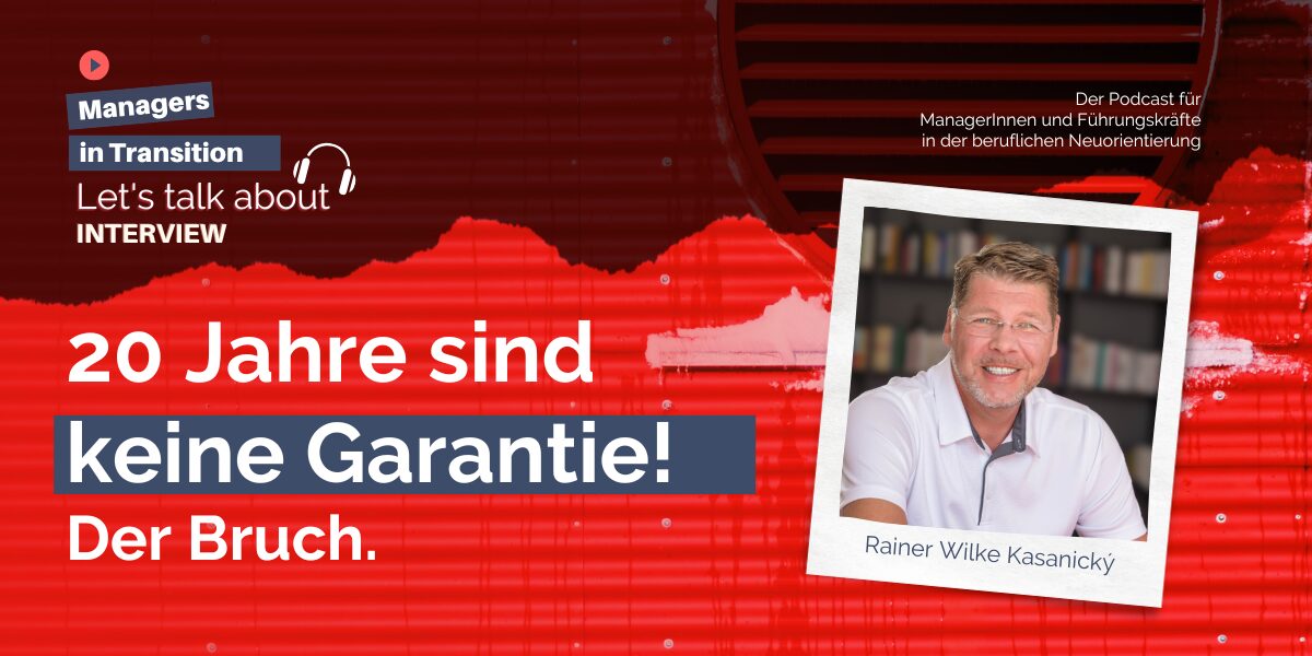 Karrierebruch in der Lebensmitte? Aus nach 18 Jahren Loyalität und vermeintlicher Sicherheit Interview neuen Weg finden