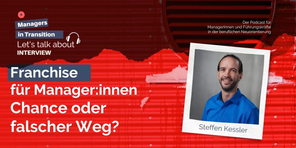 Selbstständigkeit 50+: Ist Franchise der richtige Weg? Was Managerinnen wissen müssen