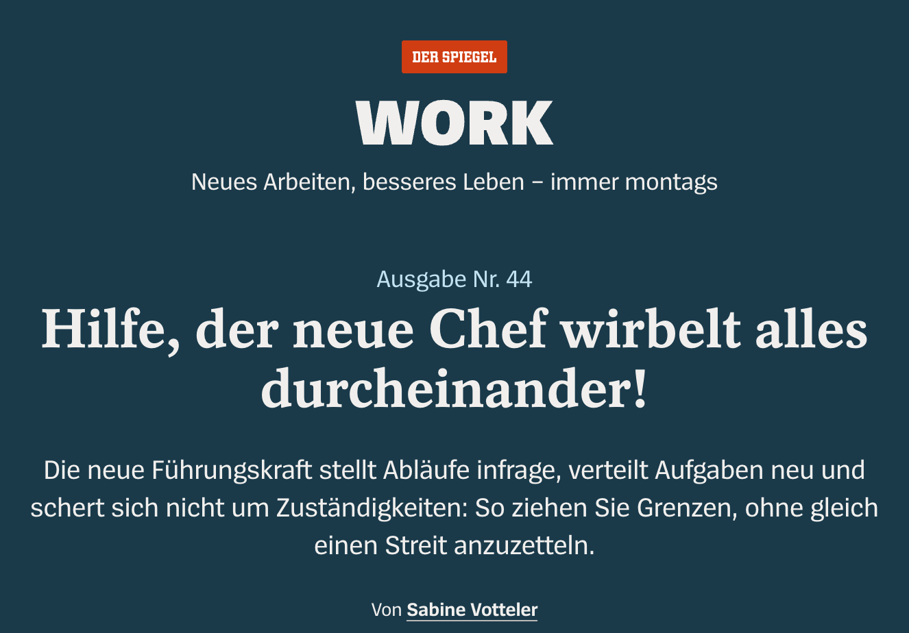 Spiegel Hilfe, der neue Chef wirbelt alles durcheinander