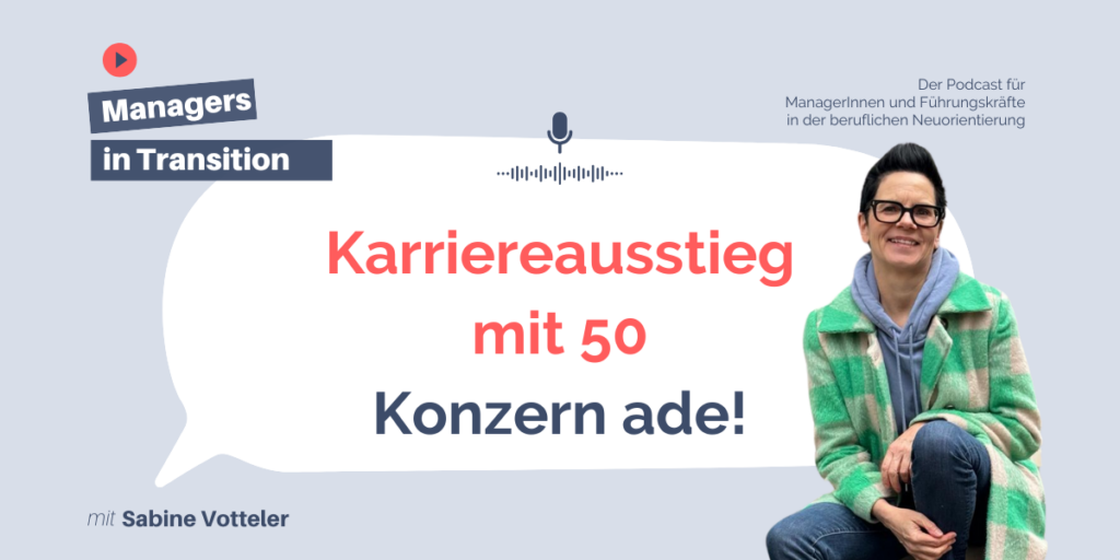 Karriereausstieg mit 50 Mein Weg aus dem Konzern in die Selbstständigkeit