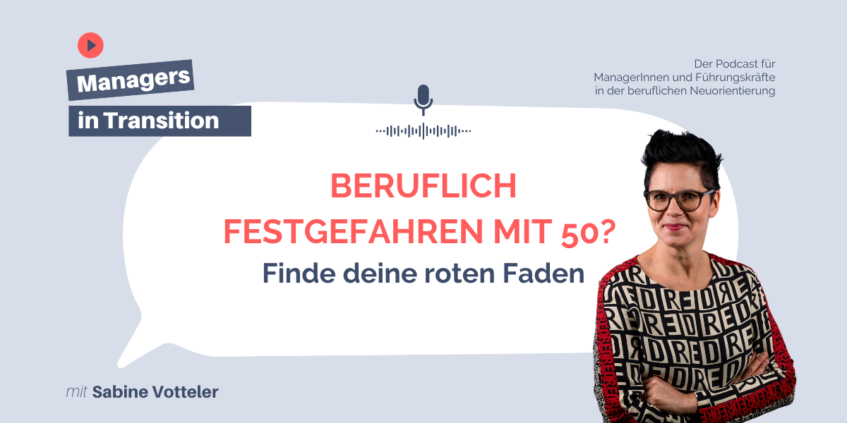 BERUFLICH FESTGEFAHREN MIT 50? Finde deine roten Faden