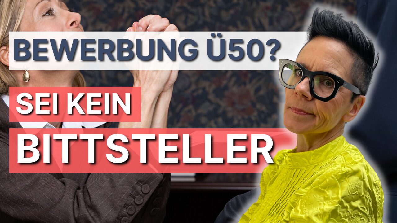 BEWERBUNG Ü50? Vom Bittsteller zum Lösungsanbieter Praxisbeispiel YouTube Video