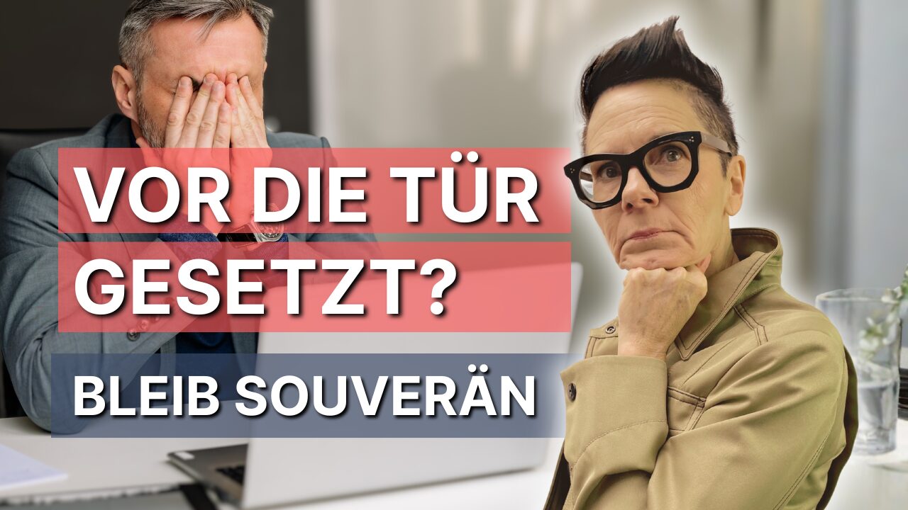EINFACH VOR DIE TÜR GESETZT? Bleib souverän Auf YouTube ansehen