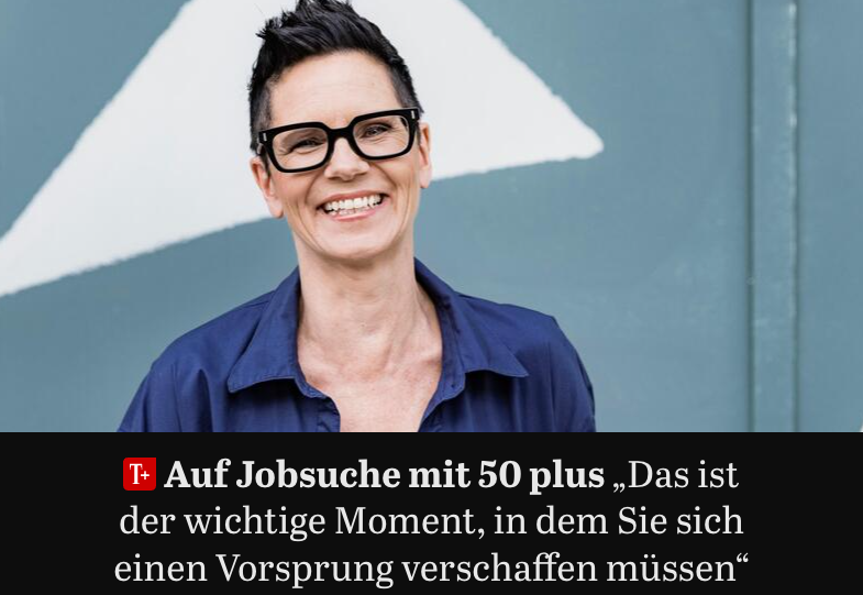 Tagesspiegel 03.09.2026 - Schlagzeile: Auf Jobsuche mit 50 plus: „Das ist der wichtige Moment, in dem Sie sich einen Vorsprung verschaffen müssen“